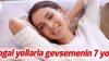 Doğal Yollarla Gevşemenin 7 Yolu