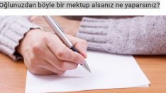 15 yaşındaki genç, babasına yazdığı mektubu yastığının üzerine bıraktı ve ortadan kayboldu.