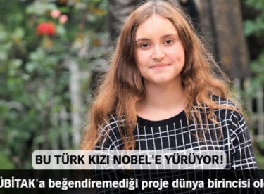 Bir Gurur Daha: Bu Türk kızı Nobel’e yürüyor!