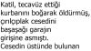 DNA Testi Katili Ele Verdi