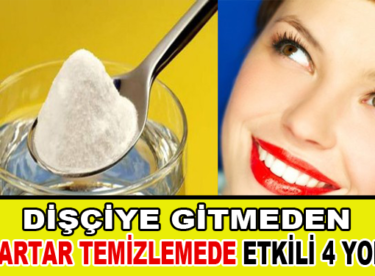 İşte Dişçiye Gitmeden Tartar Temizlemenin En İyi Yolları