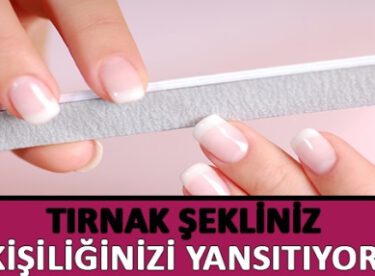 Tırnak Yapısına Göre Kişilik Analizi