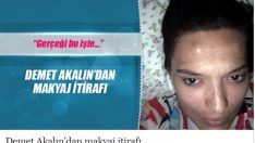“Gerçeği bu işte…” Demet Akalın’dan makyaj itirafı