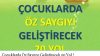 Çocuklarda Öz Saygıyı Geliştirecek 20 Yol !