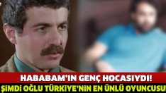 ONU HEPİMİZ HABABAM SINIFINDAN TANIYORUZ! FAKAT OĞLUNU ONDAN DAHA İYİ TANIYORUZ.. KİM OLDUĞUNU ÖĞRENİNCE…