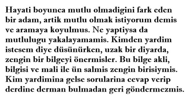 Mutluluğu arayan adam