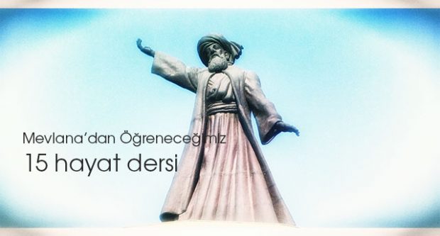 Mevlana’dan Öğreneceğimiz 15 Hayat Dersi