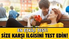 Size Gerçekten Değer Veriyor mu? Size Karşı İlgisini Test Edin