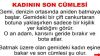 Kadının son cümlesi…