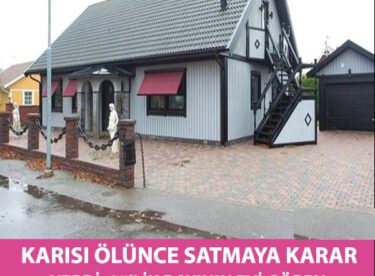 KARISI ÖLÜNCE SATMAYA KARAR VERDİ, 85’LİK DAYININ EVİ GÖREN EMLAKÇILARI ŞOKE ETTİ!