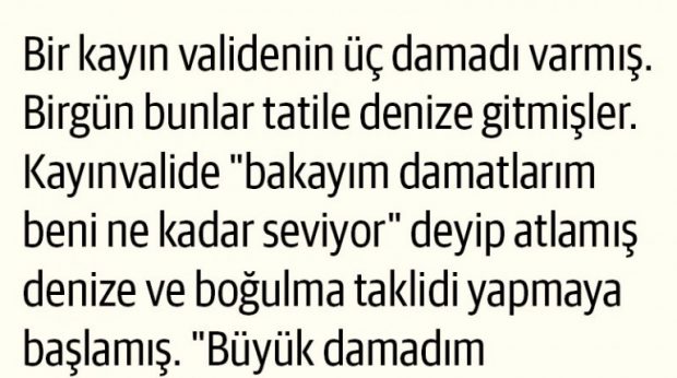 Bir kayın validenin üç damadı varmış…Birazda Gülelim