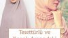 Kapalı ve Tesettürlü Arasındaki Farklar