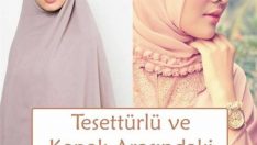 Kapalı ve Tesettürlü Arasındaki Farklar