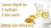Limon diyeti ile 1 haftada 2 kilo verin