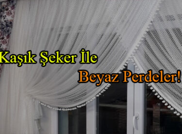 Perdelerinizi Yıkarken İki Kaşık Şekerin Mucizesi!