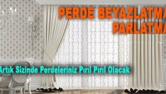 Perde Beyazlatma – Parlatma Yöntemleri
