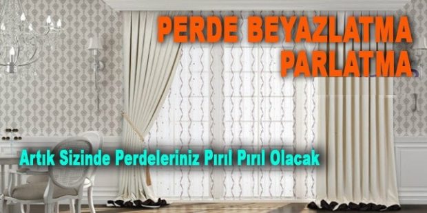 Perde Beyazlatma – Parlatma Yöntemleri