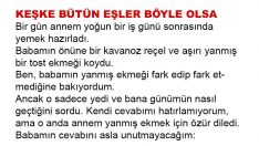 KEŞKE BÜTÜN EŞLER BÖYLE OLSA