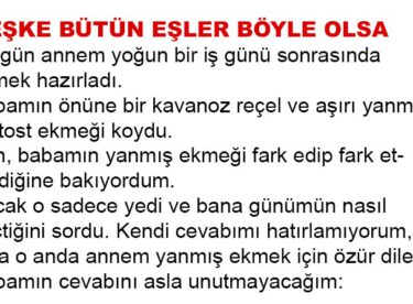 KEŞKE BÜTÜN EŞLER BÖYLE OLSA