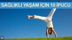 Sağlıklı yaşam için 10 ipucu