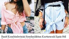 Basit Kombinlerinizi Sıradanlıktan Kurtaracak Eşsiz Stil Önerileri ile 24 Gömlek Kullanımı