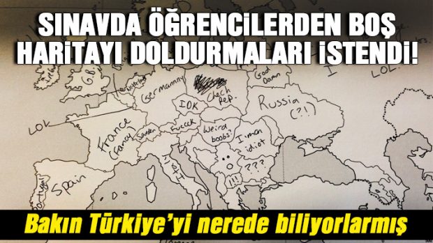 Sınavda öğrencilerden boş haritayı doldurmaları istendi! Bakın Türkiye’yi nerede biliyorlarmış