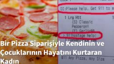 Bir Pizza Siparişiyle Kendinin ve Çocuklarının Hayatını Kurtaran Kadın