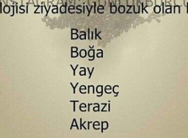 Psikolojisi Ziyadesiyle Bozuk Burçlar