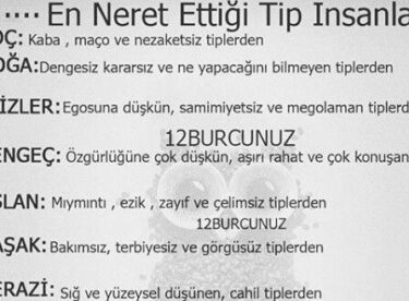 Burçların En Nefret Ettiği İnsan Tipleri