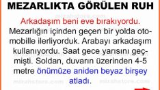 Mezarlıkta Görülen Ruh