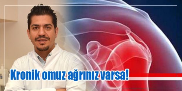 Kronik Omuz Ağrınız Varsa!