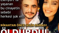 Nikaha 4 gün kala nişanlısını öldürdü