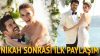 Fahriye ve Burak’tan nikah sonrası ilk paylaşım