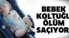 Bebek Koltuğu Ölüm Saçıyor