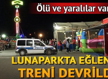 Lunaparkta eğlence treni devrildi: ölü ve yaralılar var