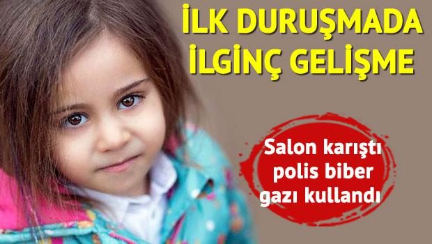 Minik Hira davası gergin başladı