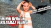 Minik Beril’in akılalmaz ölümü!