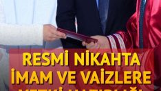 Resmi nikahta imam ve vaizlere yetki hazırlığı