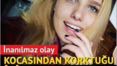 Kaza yaptı, kocasından korktuğu için intihar etti
