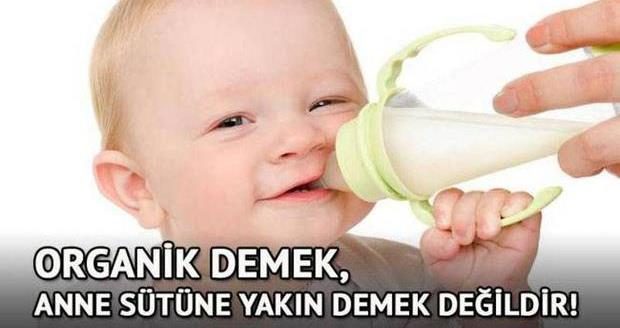 Organik Demek, Anne Sütüne Yakın Demek Değildir!
