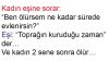 Kadın eşine sorar