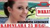Kadınların bilmesi gereken 25 şey