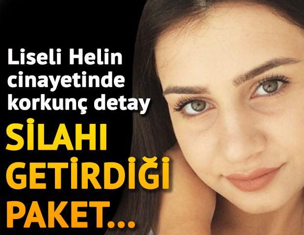Liseli Helin cinayetinde korkunç detay