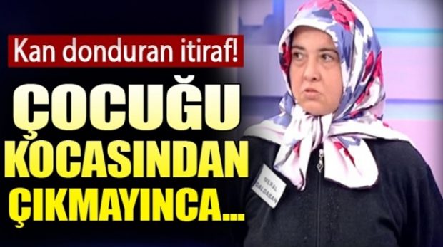 Çocuğu kocasından çıkmayan kadından şok itiraf: Yoğurtçu Bayram…
