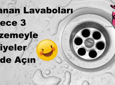 Tıkanan Lavaboları Sadece 3 Malzemeyle Saniyeler İçinde Açın