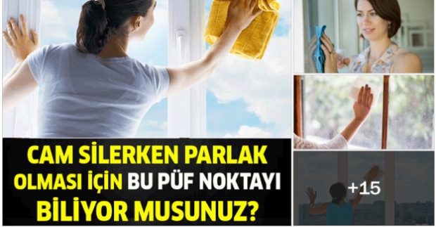 Camlarınız nasıl daha parlak olur biliyor musunuz ?