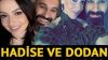 Hadise ve Dodan Özer aşk mı yaşıyor?