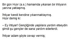 İhtiyar Adam ve Hızır (A.S) İbretlik.