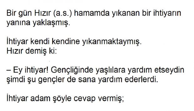 İhtiyar Adam ve Hızır (A.S) İbretlik.