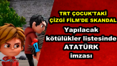TRT’nin çizgi filminde Atatürk skandalı! Yapımcı şirketten açıklama geldi